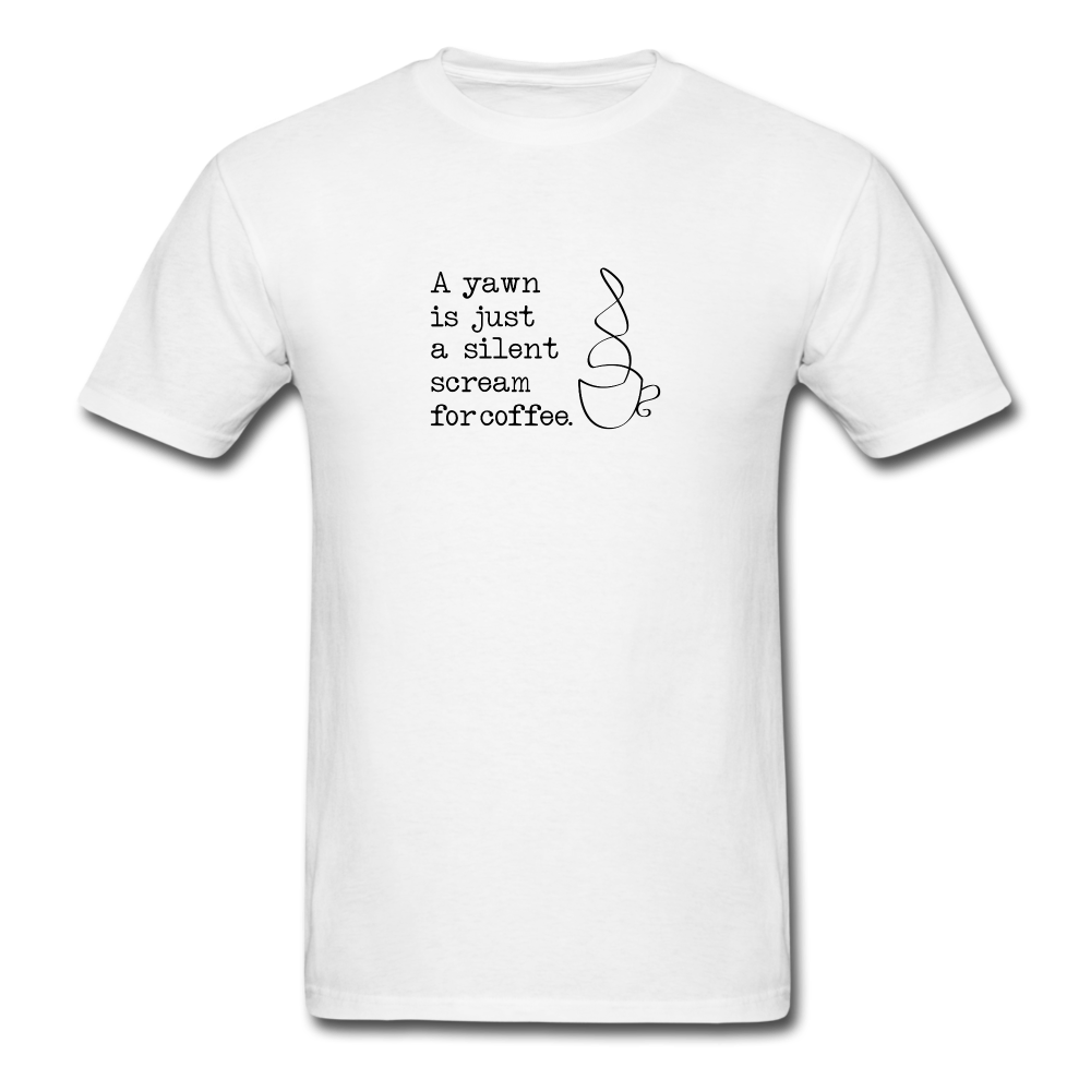 Silent Scream for Coffee TShirt - white