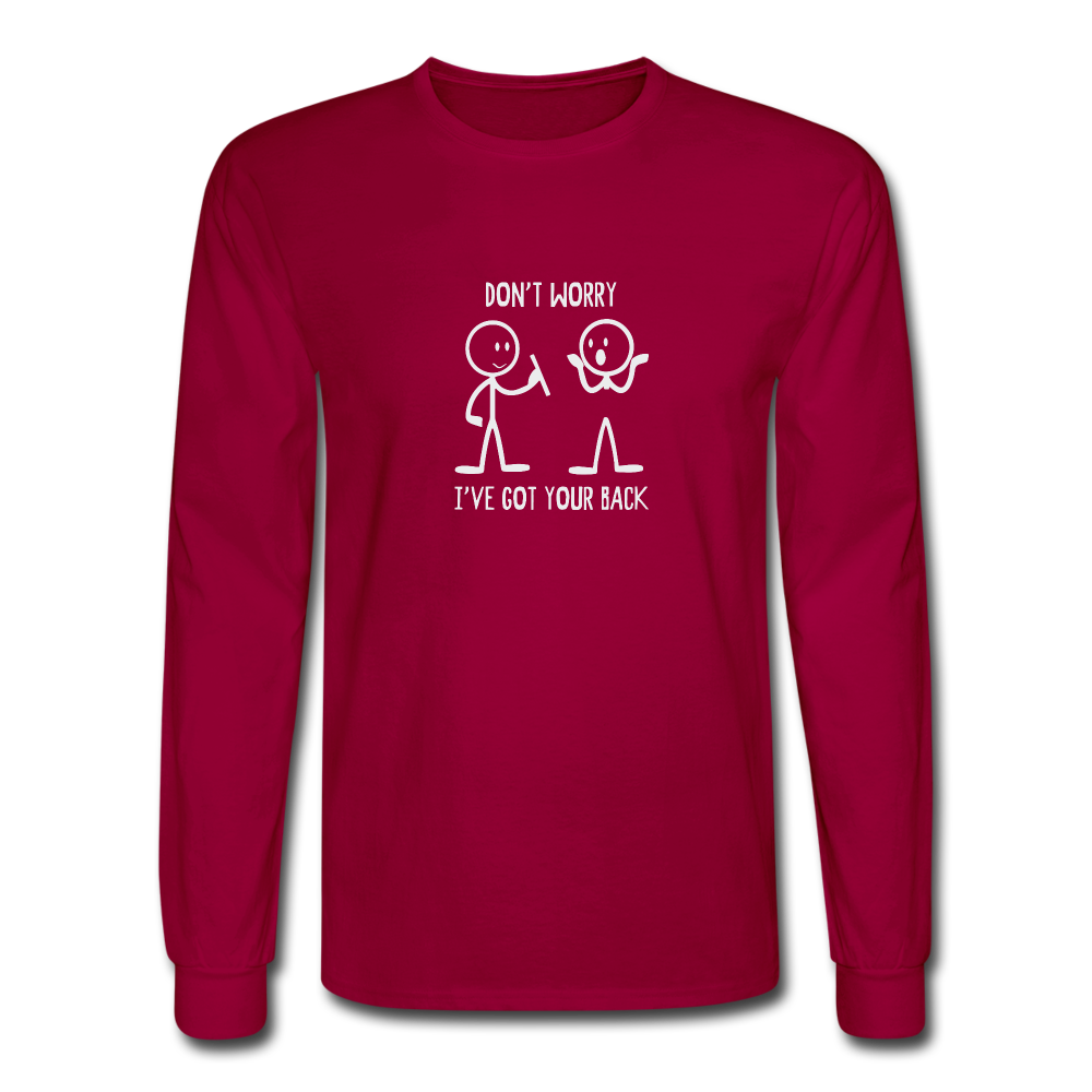 Don't Worry Long Sleeve Tshirt - dark red