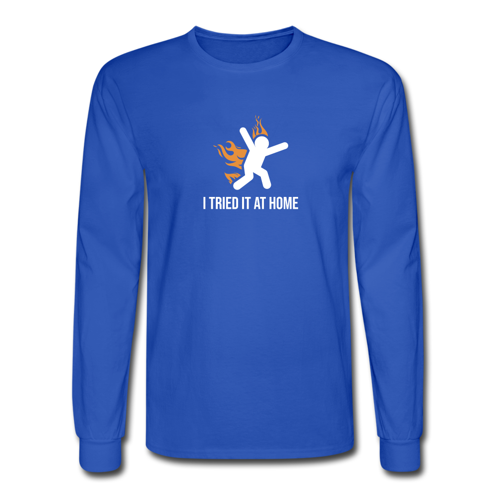 I Tried it at Home LS Tshirt - royal blue