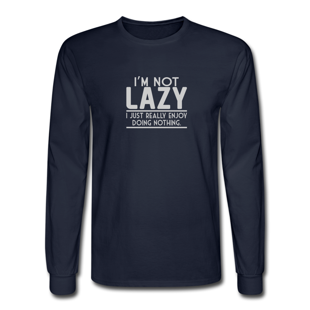 I'm Not Lazy LS TShirt - navy