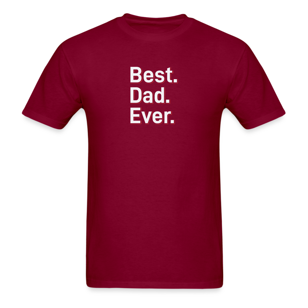 Best Dad Ever 1 Wh T-Shirt - burgundy
