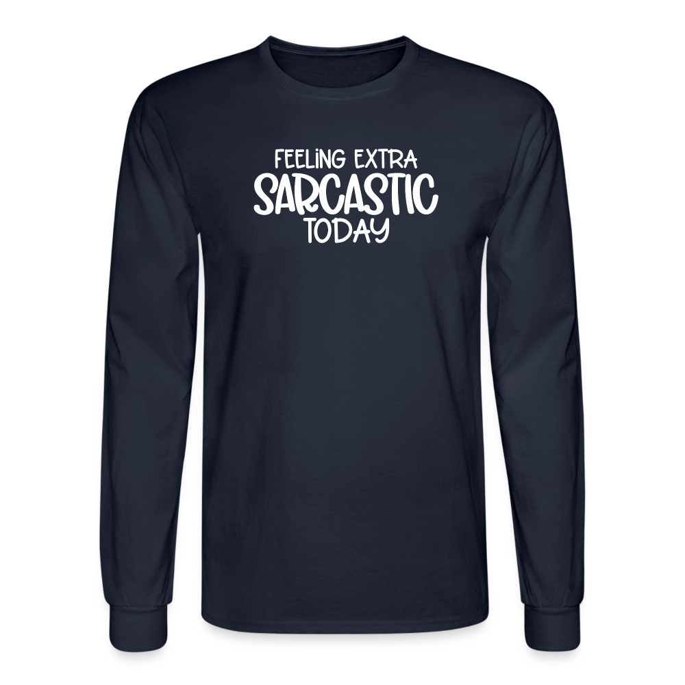 Feeling Extra Sarcastic Today Long Sleeve Shirt - navy