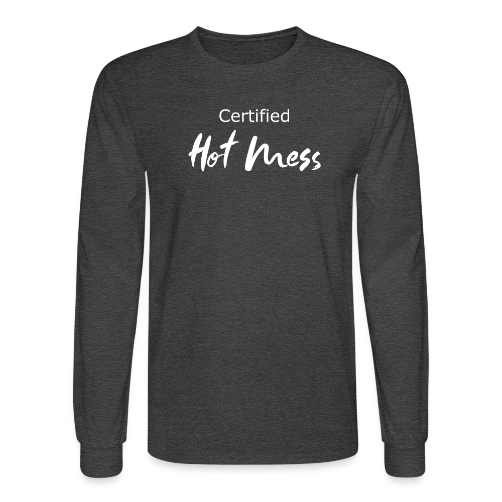 Certified Hot Mess Long Sleeve T-Shirt - heather black
