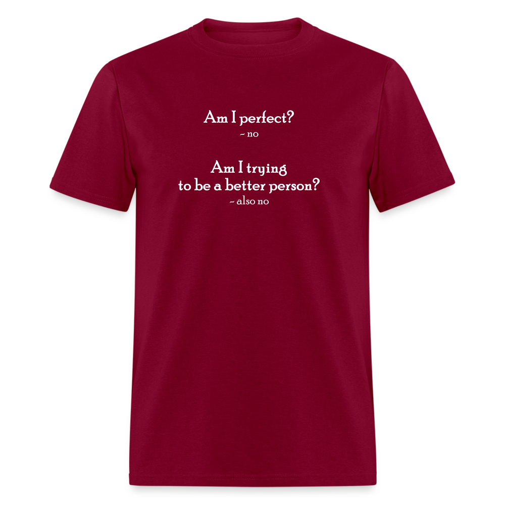 Am I Perfect-w T-Shirt - burgundy
