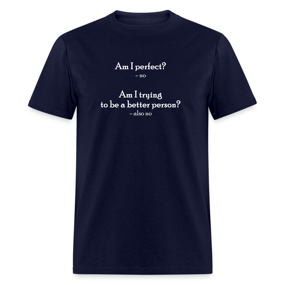 Am I Perfect-w T-Shirt - navy