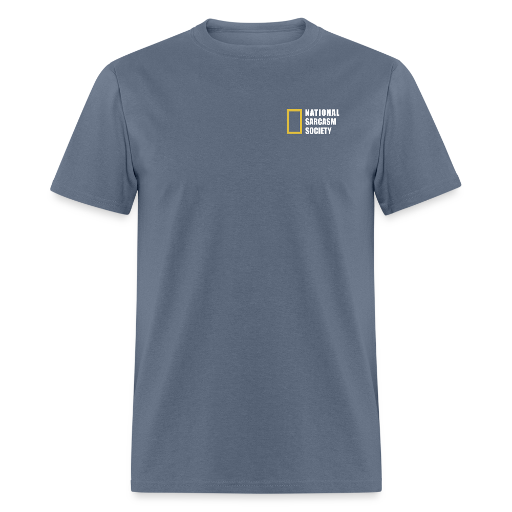 National Sarcasm Society T-Shirt - denim