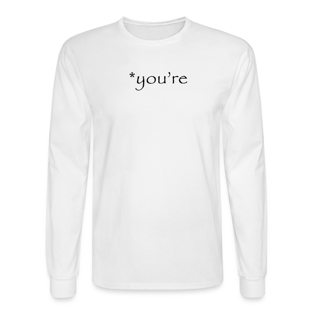 you're Long Sleeve T-Shirt - white