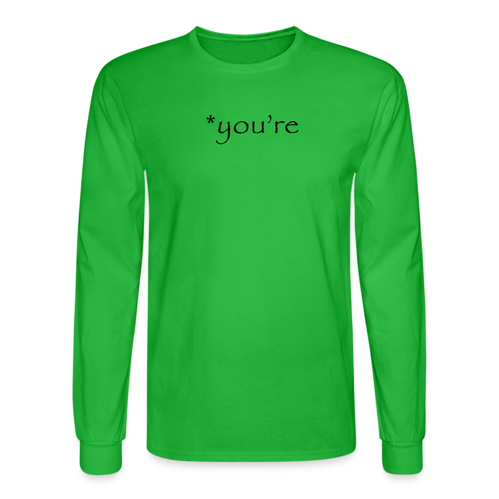 you're Long Sleeve T-Shirt - bright green