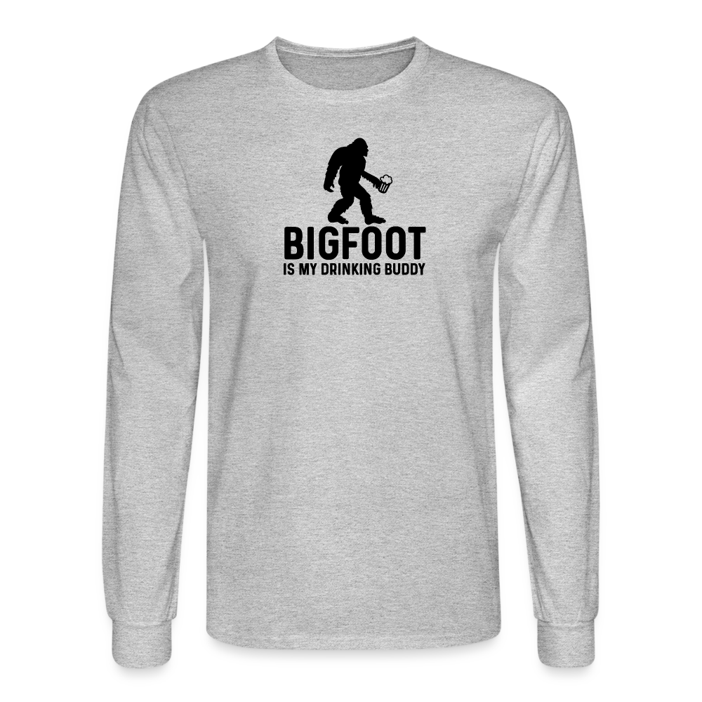 Bigfoot is my Drinking Buddy Long Sleeve T-Shirt - heather gray