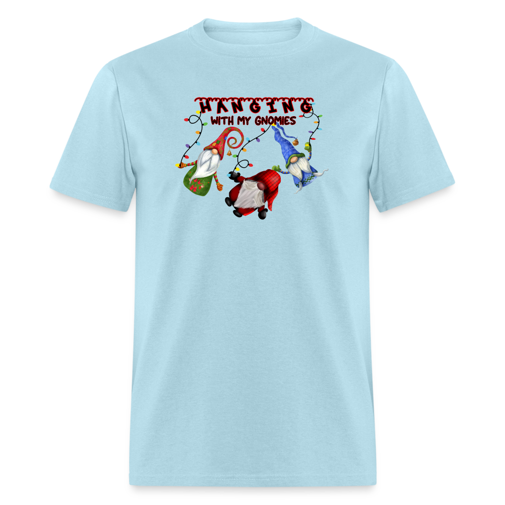 Hanging with my Gnomies T-Shirt - powder blue