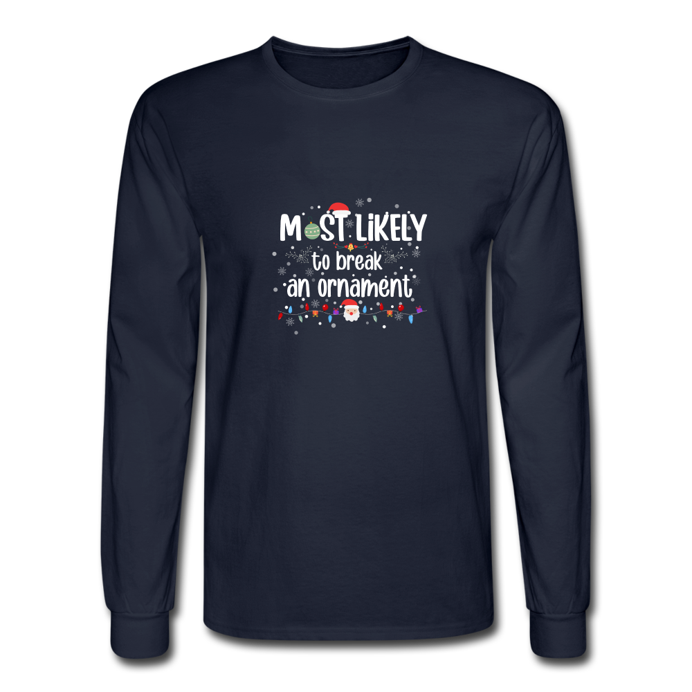 Most Likely to Break LS Tshirt - navy