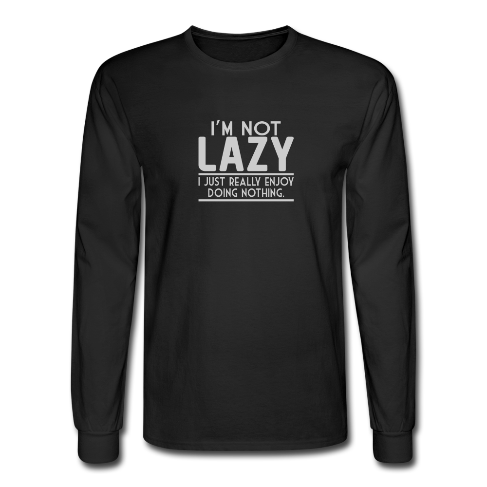 I'm Not Lazy LS TShirt - black