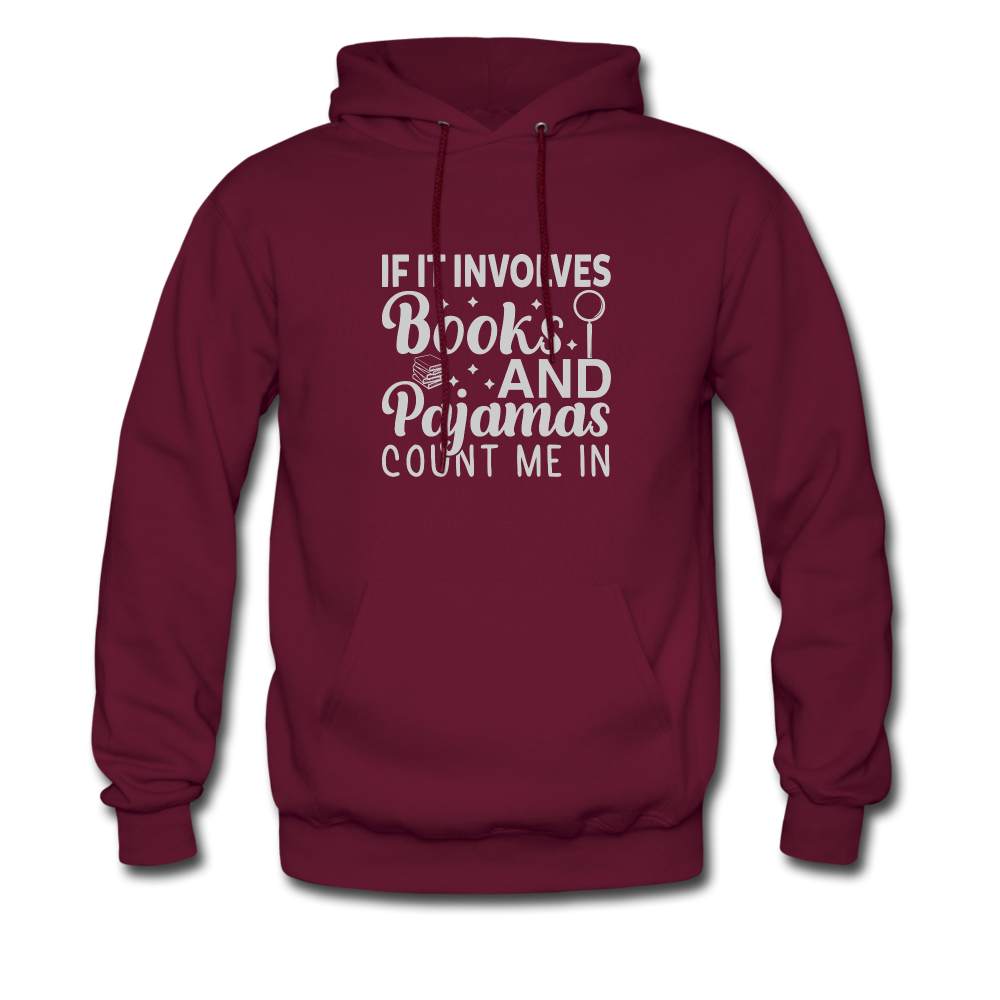 If it involves books hoodie - burgundy