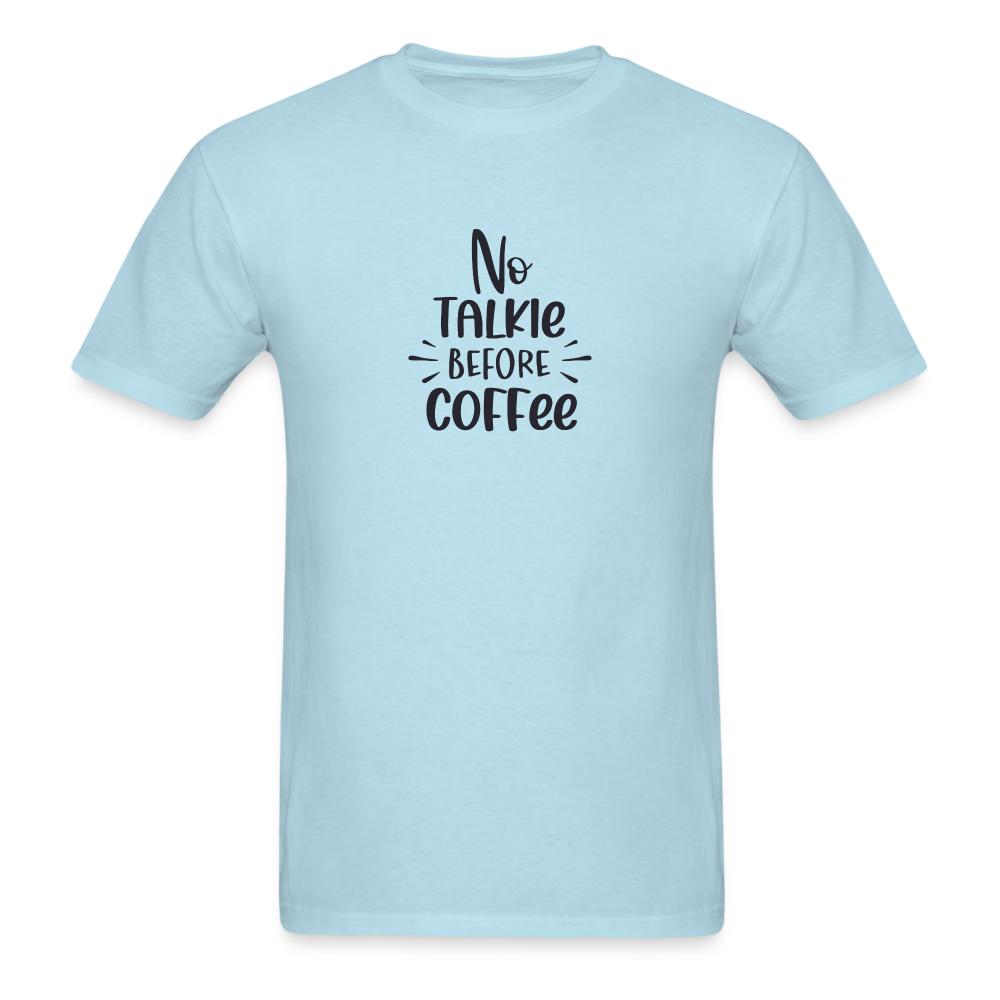 No Talkie Before Coffee TShirt - powder blue