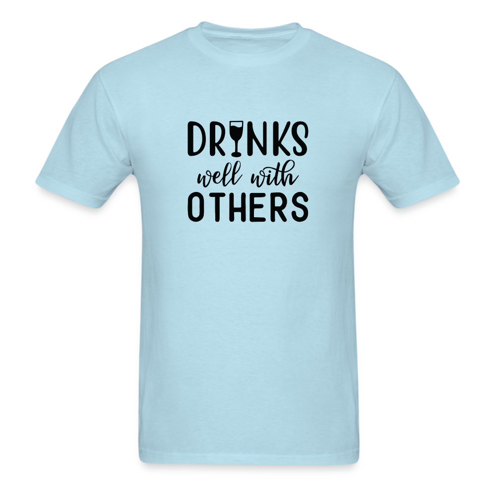 Drinks Well With Others Unisex Classic T-Shirt - powder blue