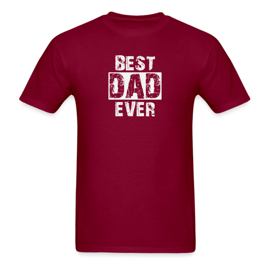 Best Dad Ever T-Shirt - burgundy