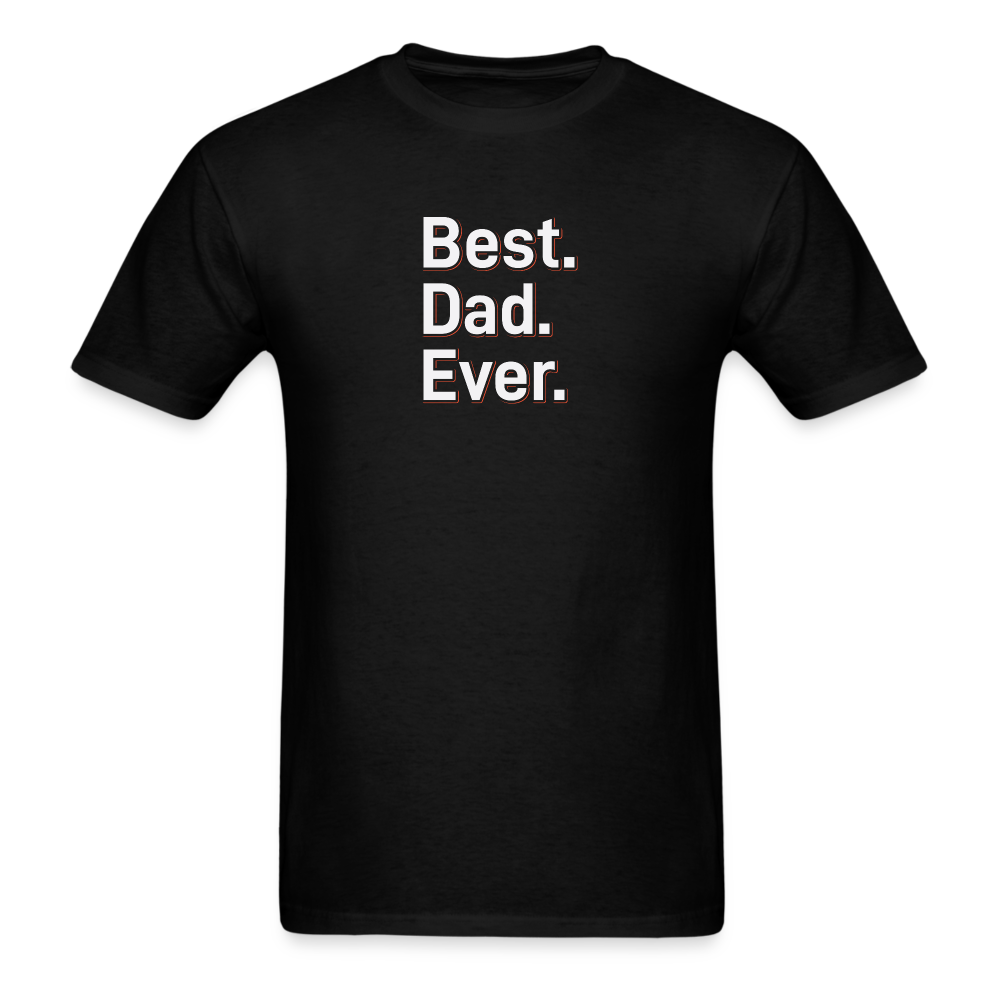 Best Dad Ever 1 Wh T-Shirt - black