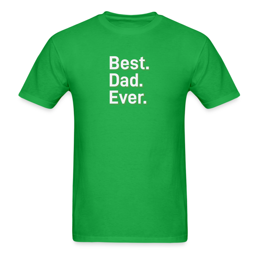 Best Dad Ever 1 Wh T-Shirt - bright green