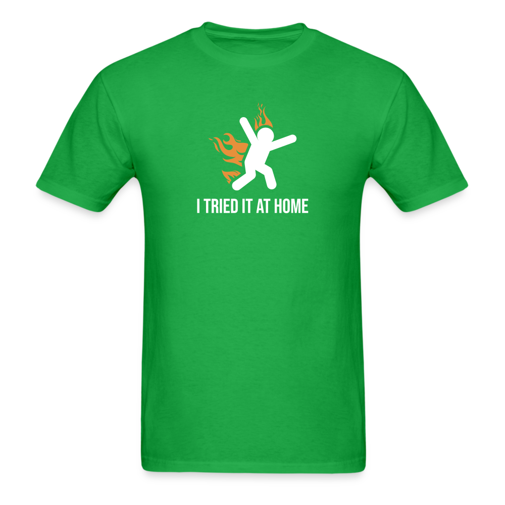 I Tried It At Home Tshirt - bright green