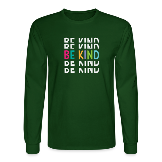 Be Kind Long Sleeve T-Shirt - forest green