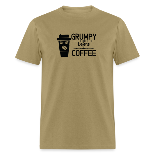 Grumpy Before Coffee T-Shirt - khaki