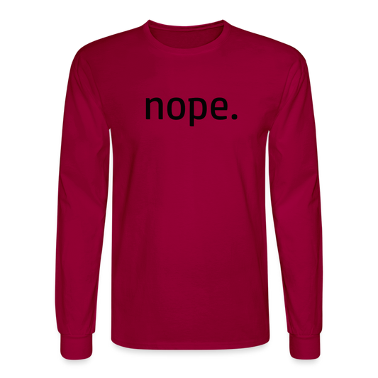 nope. Long Sleeve T-Shirt - dark red
