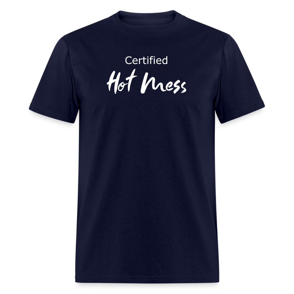 Certified Hot Mess T-Shirt - navy