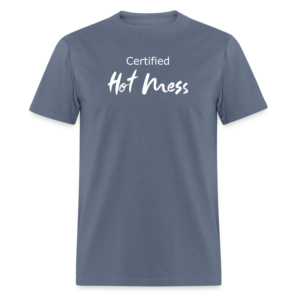 Certified Hot Mess T-Shirt - denim