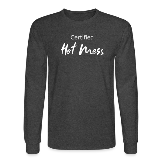 Certified Hot Mess Long Sleeve T-Shirt - heather black