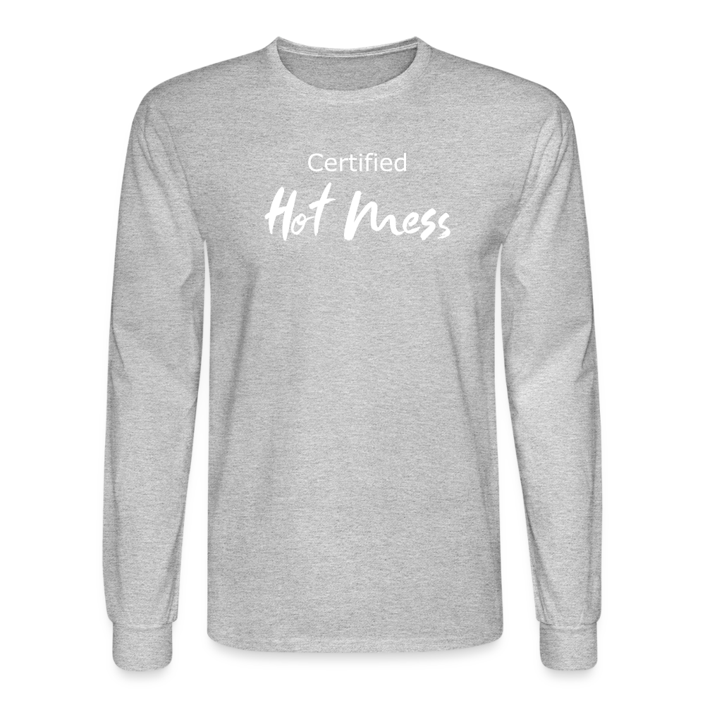 Certified Hot Mess Long Sleeve T-Shirt - heather gray