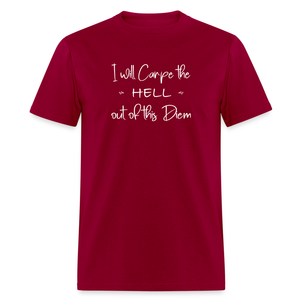 I will carpe-w T-Shirt - dark red
