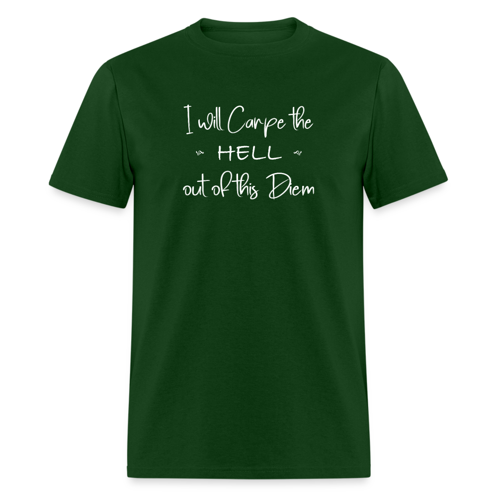 I will carpe-w T-Shirt - forest green