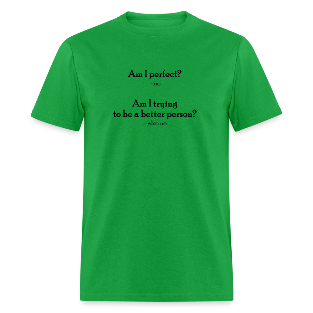 Am I Perfect T-Shirt - bright green