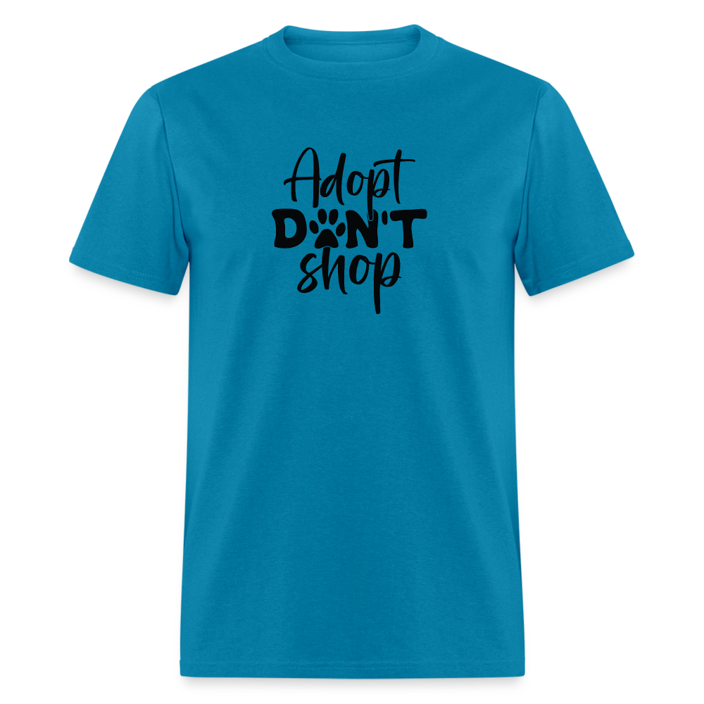 Adopt Don't Shop T-Shirt - turquoise