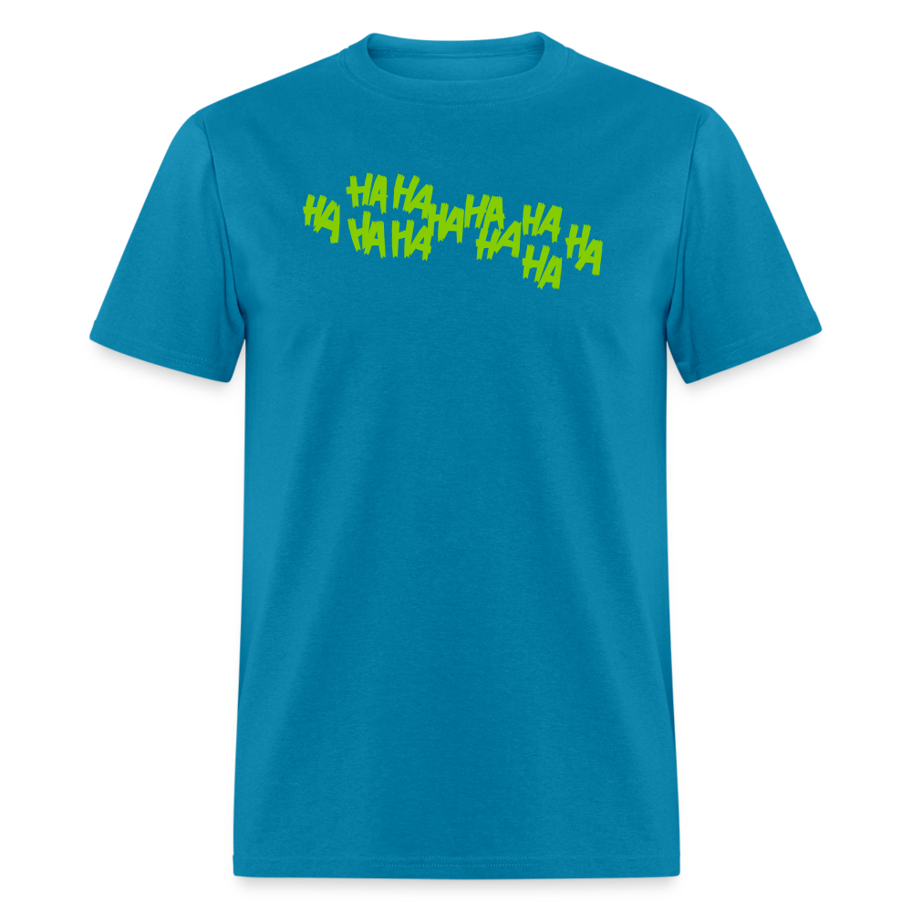 HAHAHAHA T-Shirt - turquoise