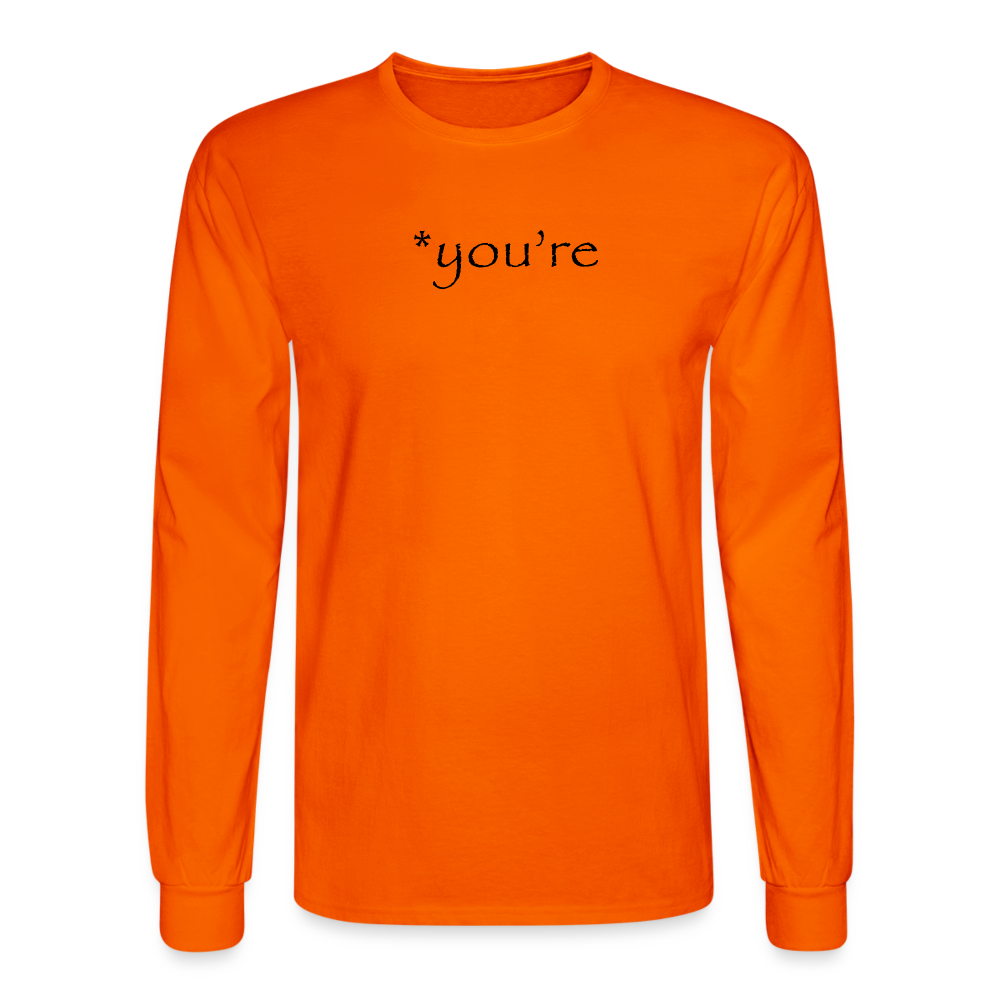 you're Long Sleeve T-Shirt - orange