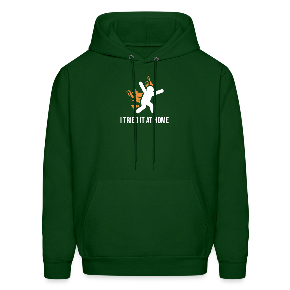 I Tried it at Home Hoodie - forest green